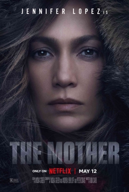 Poster film The Mother (2023), foto dari Rotten Tomatoes.