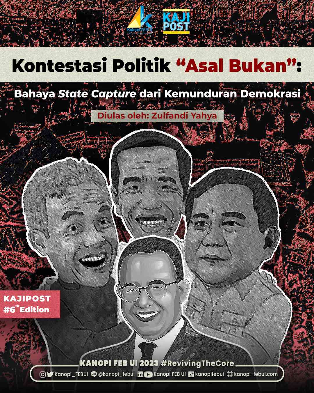 Kontestasi Politik "Asal Bukan": Bahaya State Capture Dari Kemunduran ...