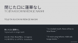 Pribahasa Jepang (Tojita Kuchi Ni Renge Nashi) | Dokumentasi Pribadi (Nova Rio Redondo - edit canva )