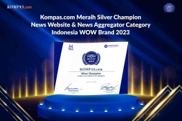 Kompas.com meraih penghargaan silver champion dari ajang Indonesia WOW Brand 2023 dalam kategori News Website & News Aggregator. (dok. Kompas.com)