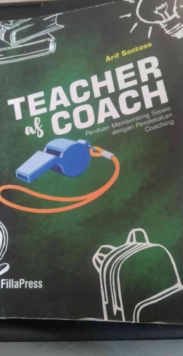 Dokpri buku Teacher as Coach 