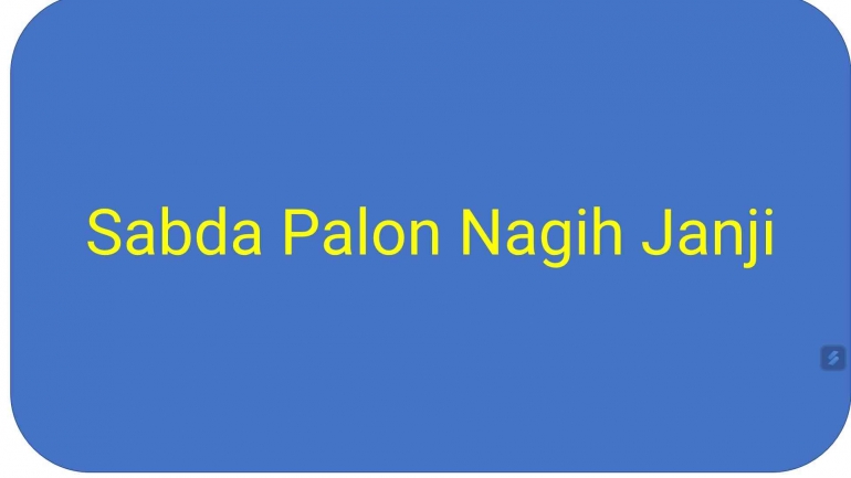 Sabda Palon Nagih Janji/dokpri