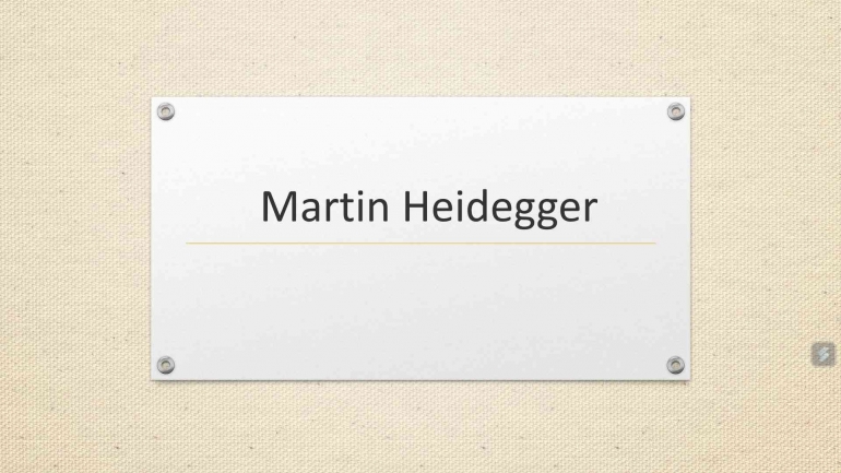 Heidegger, Apa Itu Pandangan Dunia (3)/dokpri