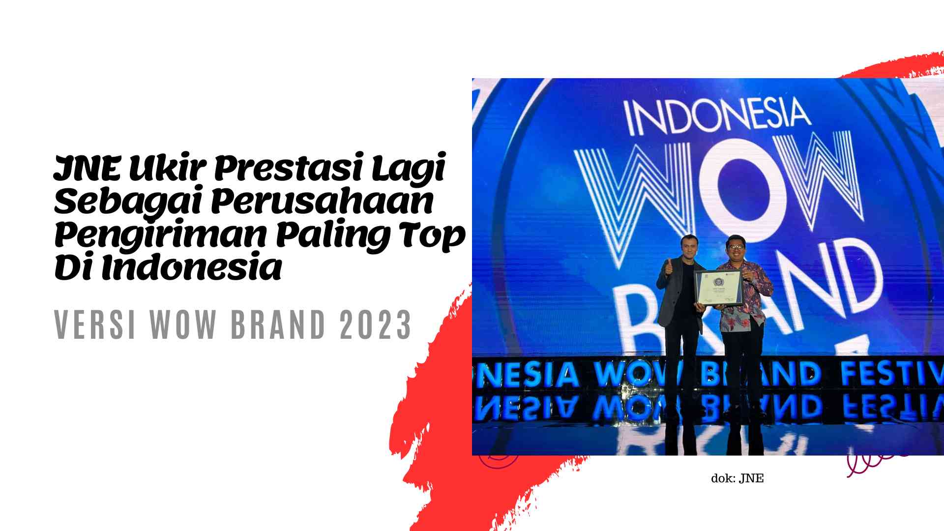 JNE Ukir Prestasi Lagi Sebagai Perusahaan Pengiriman Paling Top Di ...