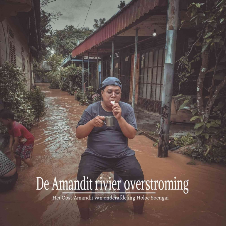 Banjir sungai Amandit (Sumber: dok penulis)