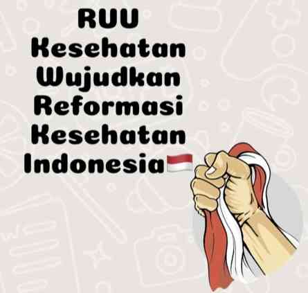 RUU Kesehatan Wujudkan Reformasi Kesehatan Indonesia 2023