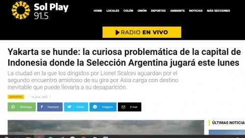 Sol Play 91.5, sebuah media Argentina, telah mencetuskan kontroversi dengan kritik tajam mereka terhadap Jakarta, www.sol915.com.ar