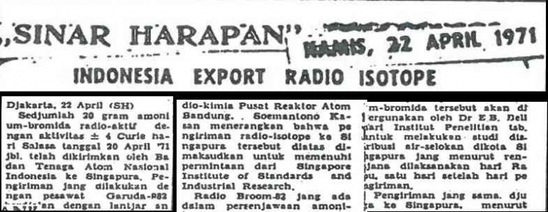 Koran Sinar Harapan memberitakan Indonesia Ekspor Radioisotop ke Singapura (1971) | Sumber: Nyukcruk Galur BATAN Bandung