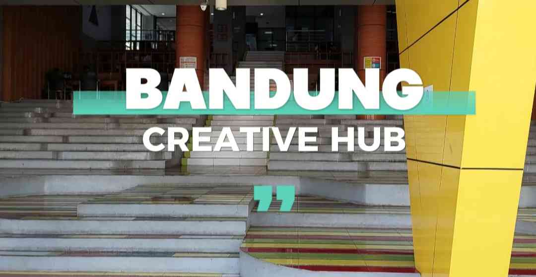 Bandung Creative Hub, Public Space Gratis Bagi Creator - Kompasiana.com