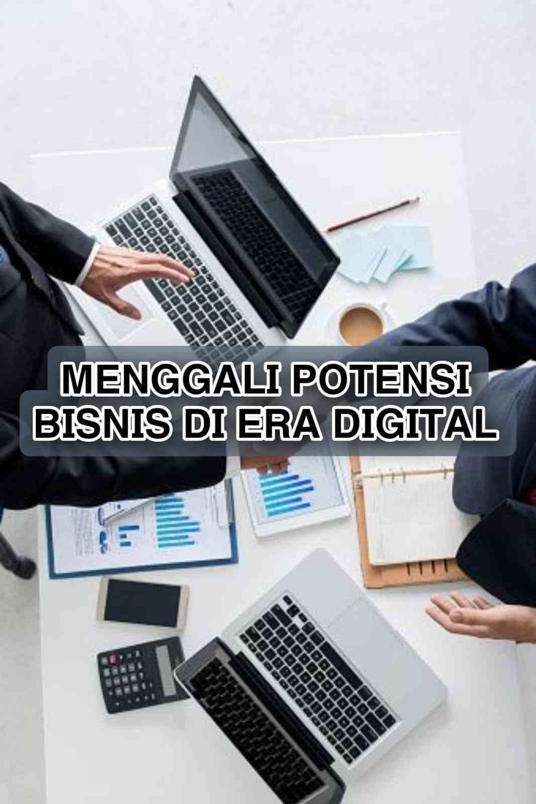 Peluang Online: Menggali Potensi Bisnis Di Era Digital - Kompasiana.com