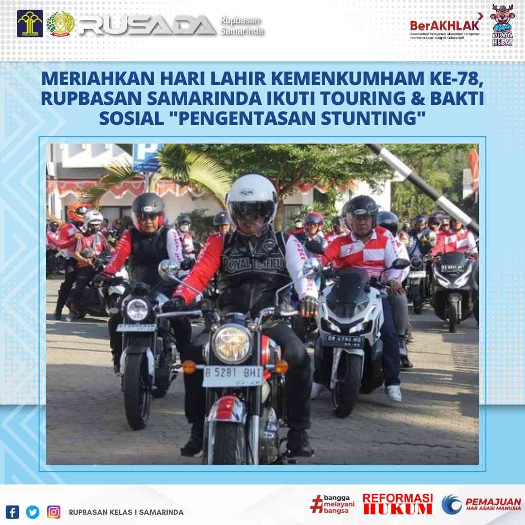 Meriahkan Hari Kemenkumham Ke 78, Rupbasan Samarinda Ikuti Touring Dan ...