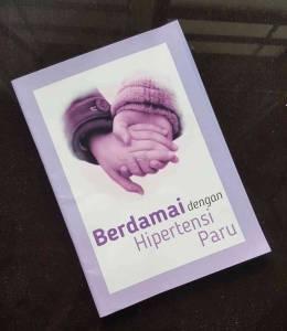 Buku Berdamai dengan Hipertensi Paru  dari YHP Indonesia (dok pribadi)