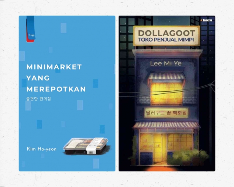 Cover depan buku Minimarket yang merepotkan dan Toko Penjual Mimpi (https://www.gramedia.com/)
