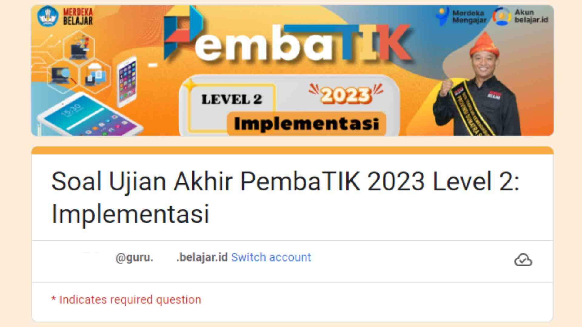 Bocoran Soal Ujian Akhir PembaTIK Tahun 2023 Level 2 Implementasi ...