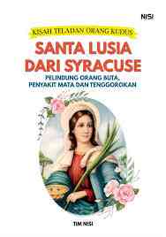 Santa Lucia Yang Menjadi Orang Suci Dalam Gereja Katholik | Sumber Tim NISI