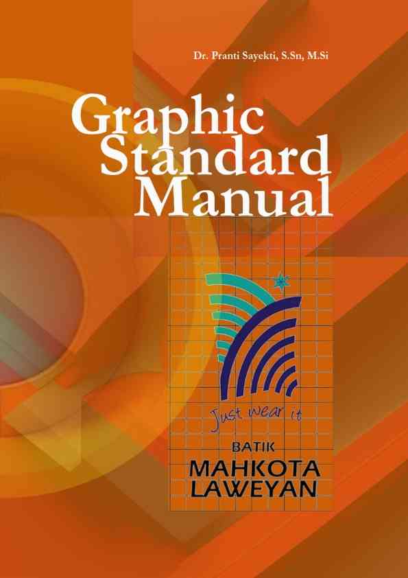 Graphic Standard Manual Design Example Konsistensi Visual Identity Melalui Graphic Standard Manual Halaman 1 ...