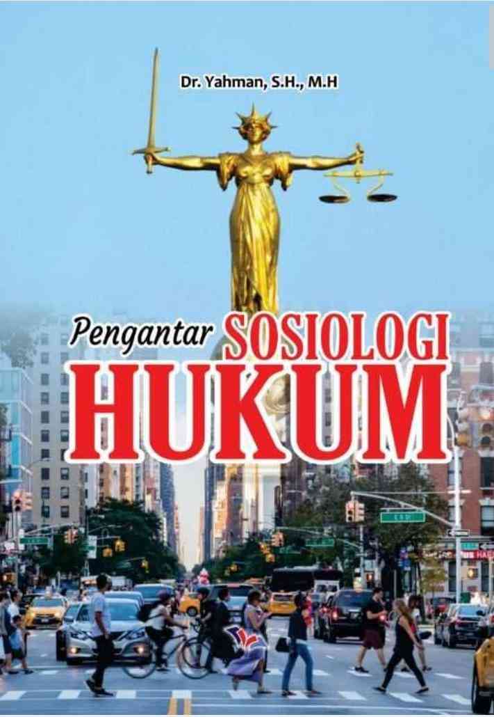 Review Buku Pengantar Sosiologi Hukum (Dr. Yahman S.H. M.H) Halaman 1 ...