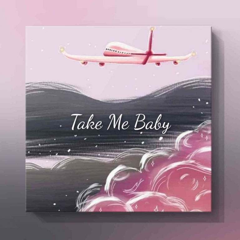 Sumber: Artwork: Take Me Baby by: SmartLove Music