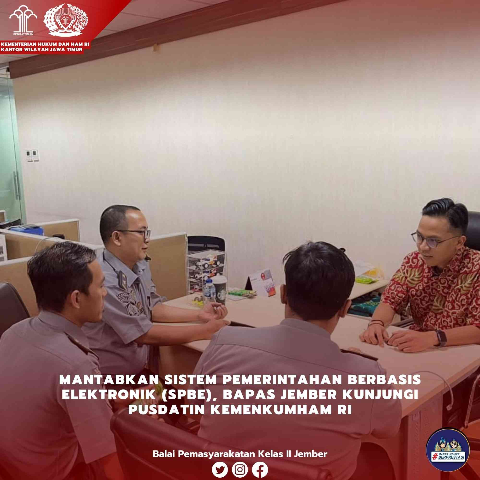 Mantabkan (SPBE), Bapas Jember Kunjungi Pusdatin Kemenkumham RI ...