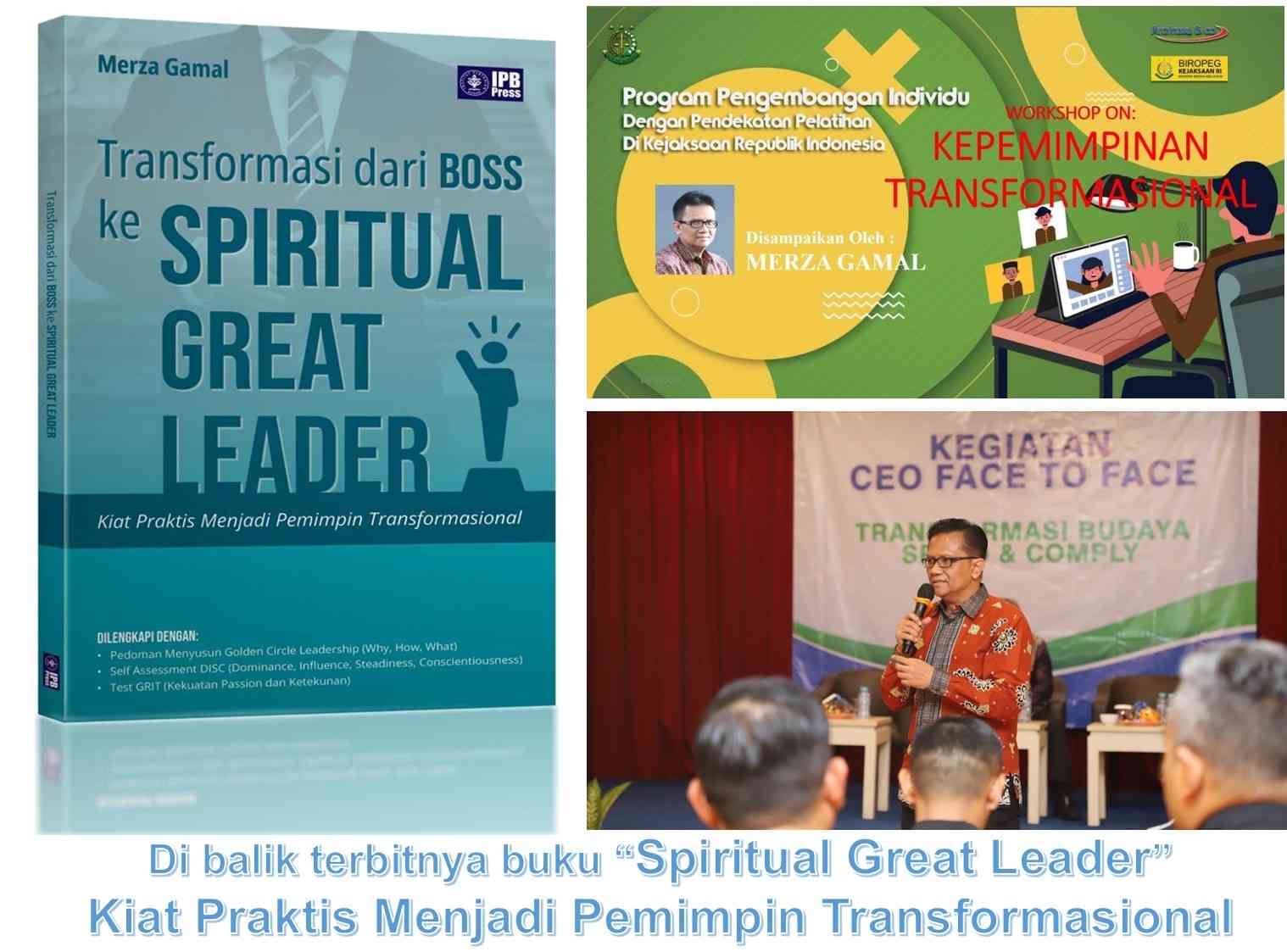 Menuju Transformasi Dari Boss Ke Spiritual Great Leader Halaman 1 ...