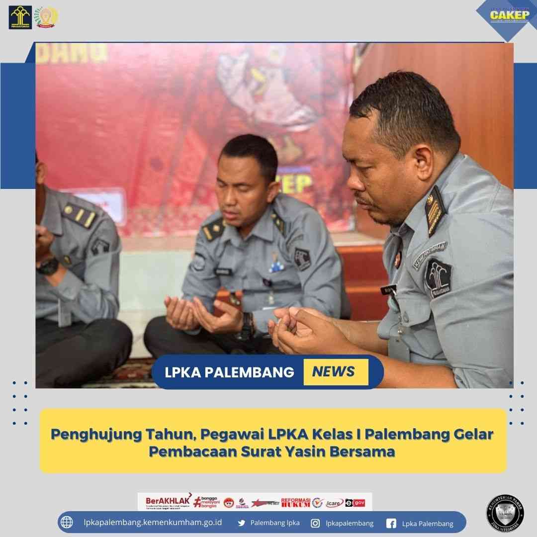 Penghujung Tahun, Pegawai LPKA Kelas I Palembang Gelar Pembacaan Surat ...