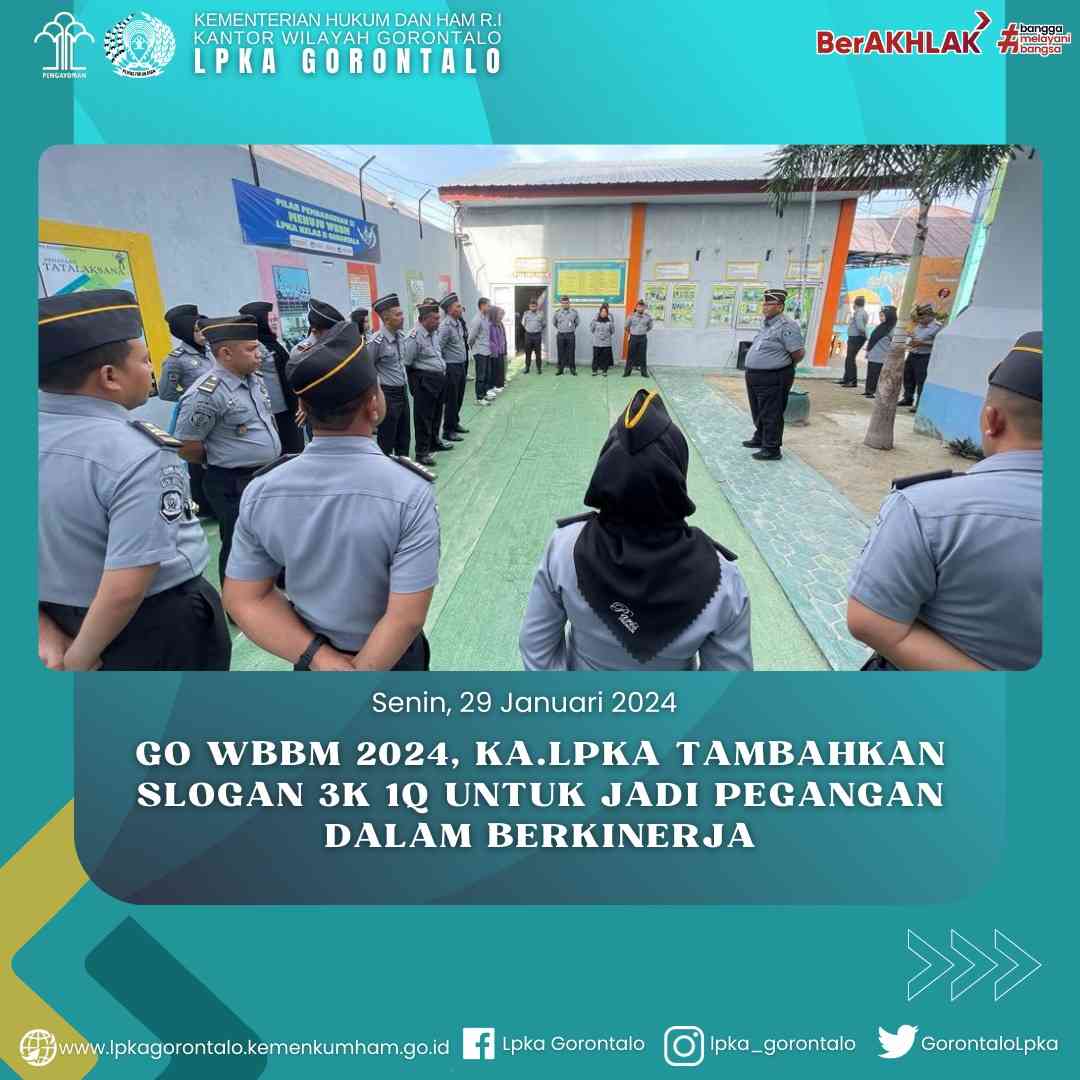 Go WBBM 2024, Kepala LPKA Tambahkan Slogan 3K 1Q Untuk Jadi Pegangan ...