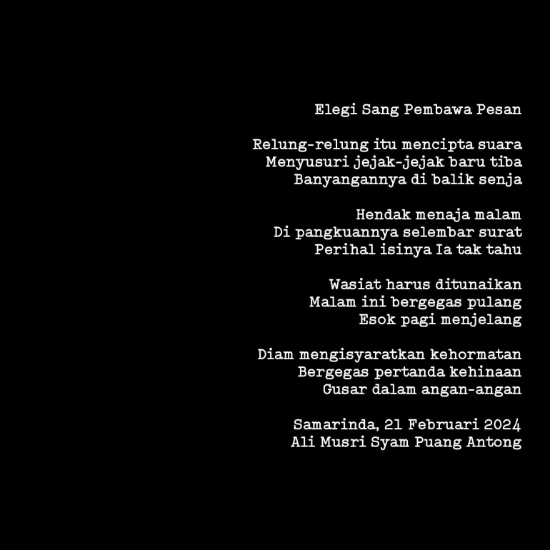 Puisi Elegi Sang Pembawa Pesan/ Dokpri @ams99 by. TextArt