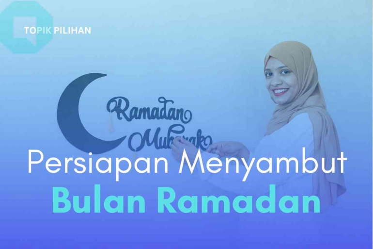 ilustrasi: Menyambut bulan suci Ramadan. (Diolah kompasiana dari PEXELS/Thirdman via kompas.com)