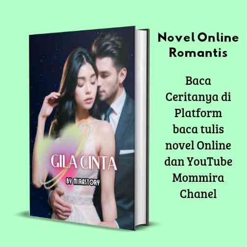 Gambar: cover Gila Cinta Mirastory/Desain by Canva