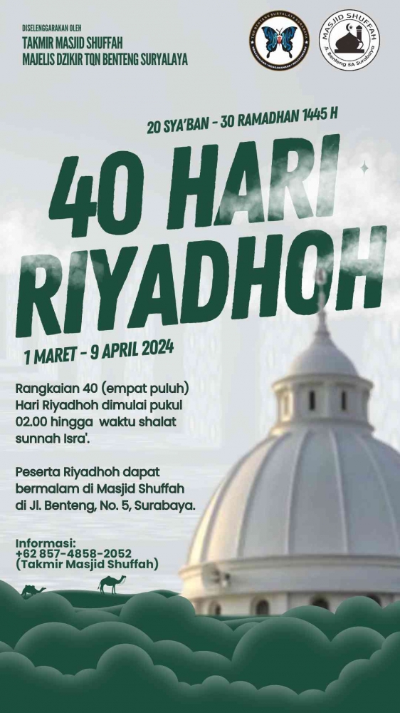Poster kegiatan Riyadhoh 40 hari Majelis Dzikir TQN Benteng Suryalaya. (Sumber: Humas Masjid Shuffah