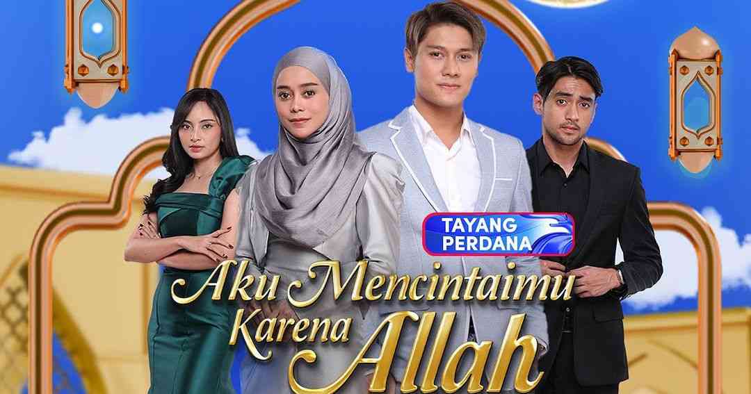 Sinetron Aku Mencintaimu Karena Allah (2024). (Sumber: Instagram/officialrcti)