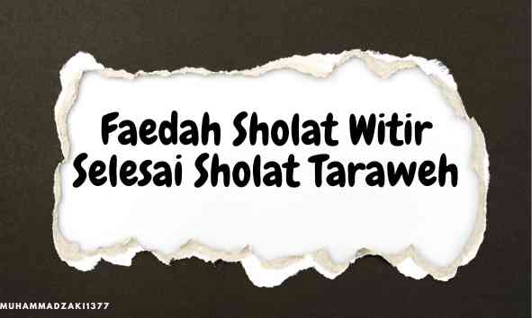 Manfaat Dan Faedah Sholat Witir/dokpri