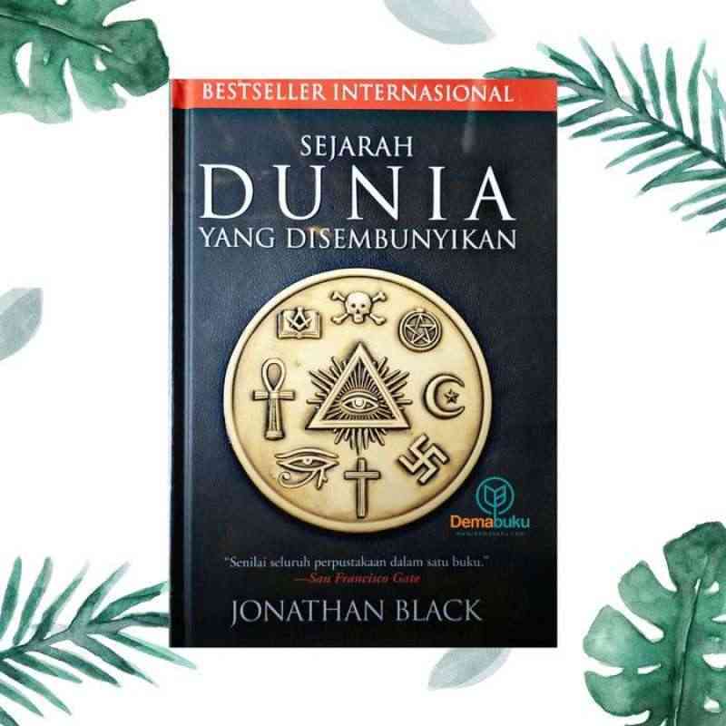 Review Buku Sejarah Dunia Yang Disembunyikan (Karya Jonathan Black ...