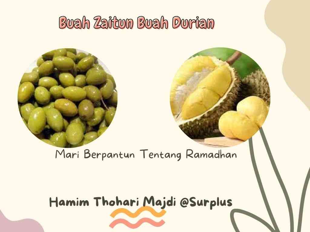 Buah Pantun Buah Durian  Mari Berpantun Tentang Ramadhan (Hamim Thohari Majdi)