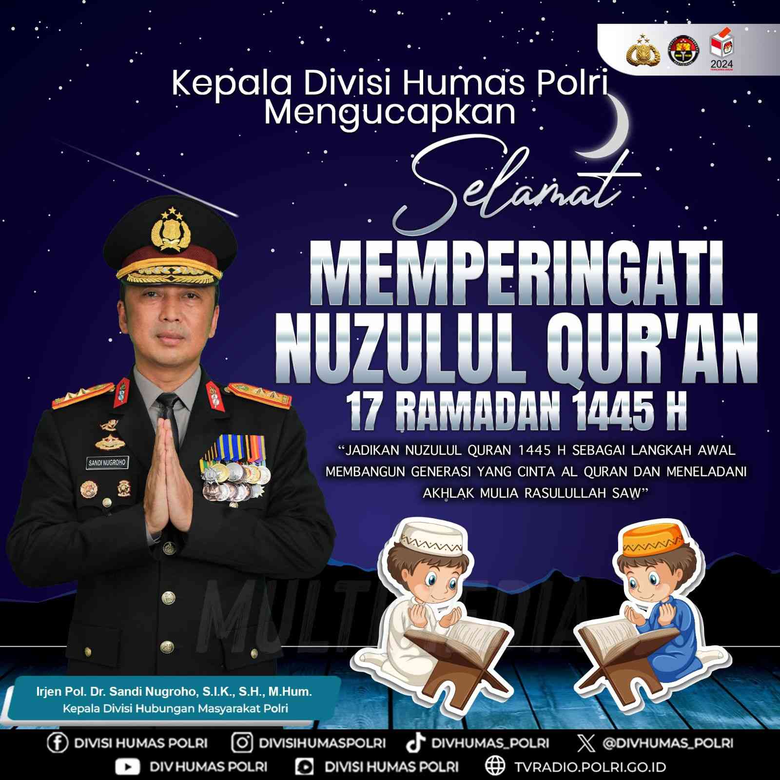 Sumber : Divisi Humas Polri 