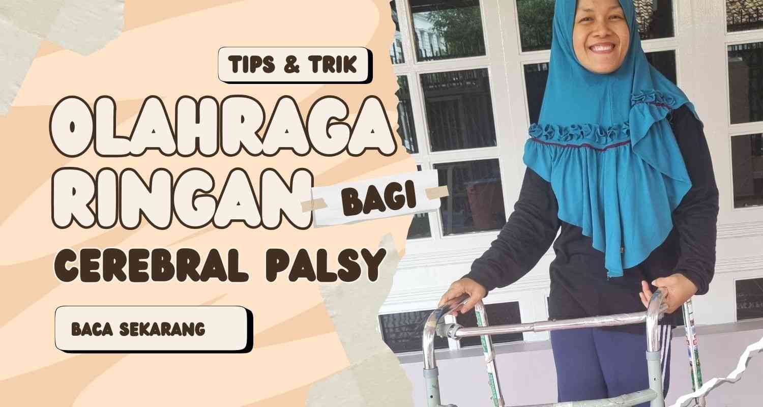 Olahraga Ringan bagi Cerebral Palsy. Dok. Pri. Edited by Canva Free