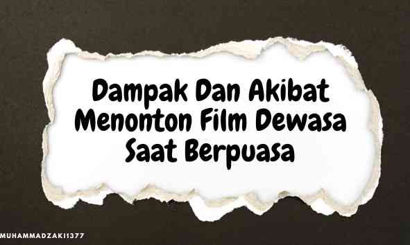 Dampak Menonton Film Dewasa Saat Berpuasa (Ilustrasi dok. pribadi)