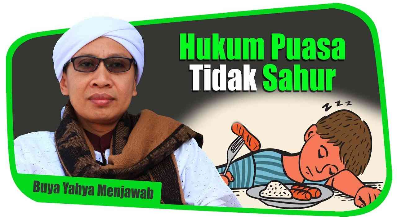 Apakah Boleh Puasa Tanpa Sahur, Ini Jawabannya (Sumber Gambar Youtube: Al-Bahjah  TV)