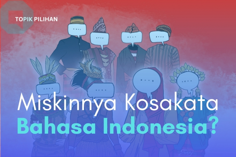  BAHASA INDONESIA MISKIN KOSAKATA