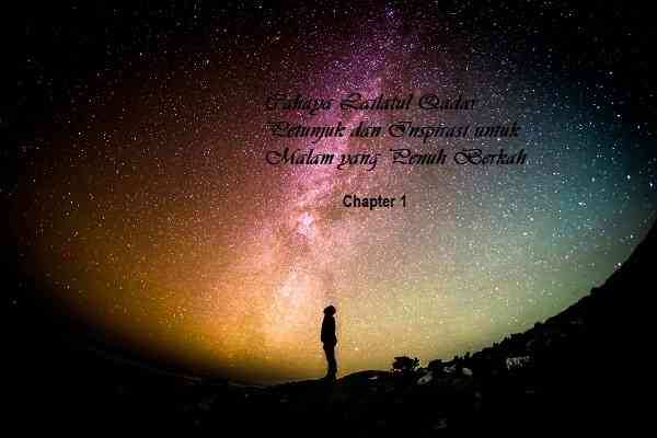 Malam Lailatul Qadar,  sumber gambar: Unsplash