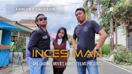 Poster resmi film INCES-MAN. Sumber gambar: YouTube AHE CHANNEL 