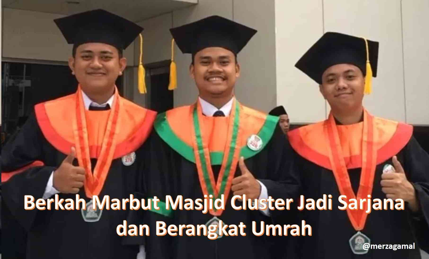 Marbut-marbut yang sudah Sarjana. Sumber gambar: Dokumentasi Merza Gamal