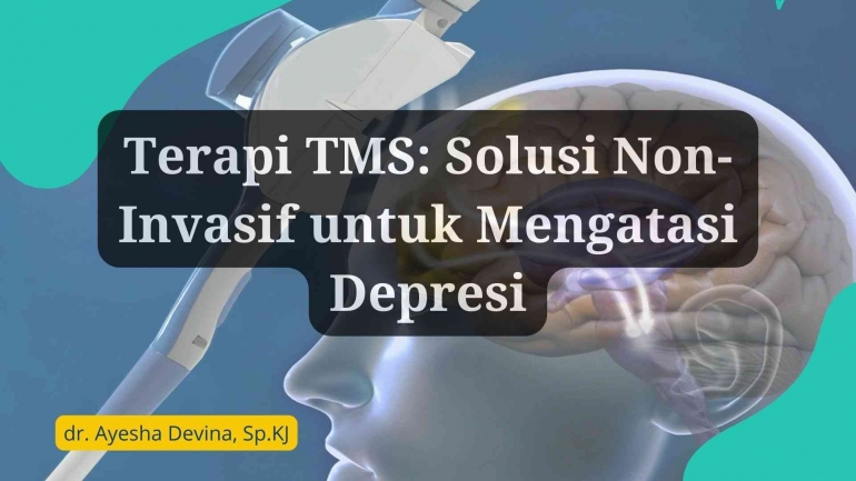Tms Terapi Terapi TMS: Solusi Non-Invasif untuk Mengatasi Depresi Halaman 1 ...