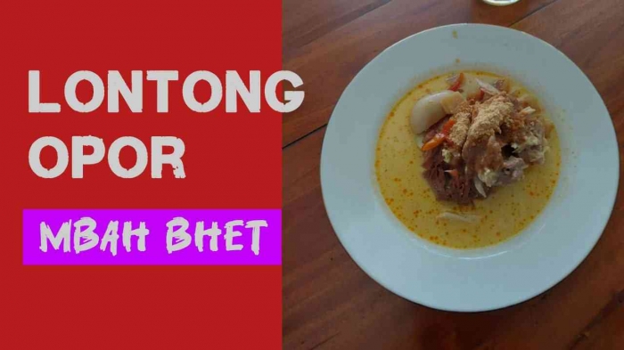 Lontong Opor Mbah Bhet. Dokumen Pribadi