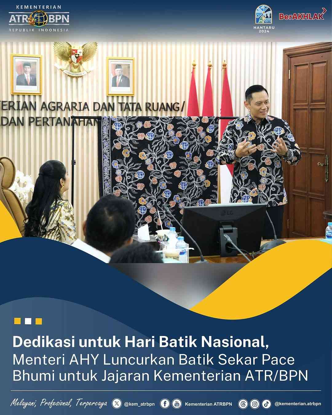 Dedikasi Untuk Hari Batik Nasional, Kementerian ATR/BPN Luncurkan Batik ...