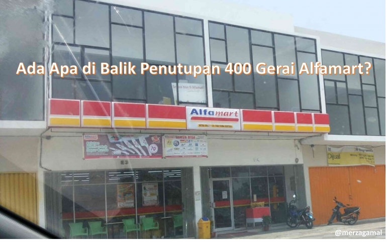 Sign Gerai Ada Apa di Balik Penutupan 400 Gerai Alfamart? Halaman 1 - Kompasiana.com