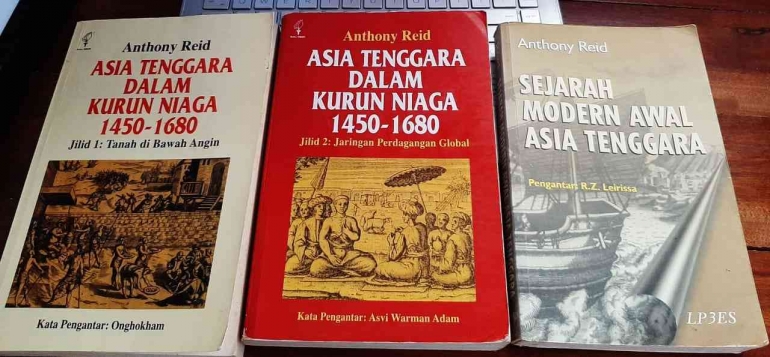 Karya utama Anthony Reid tetang Asia tenggara dalam Kurun Niaga | Dokumentasi Pribadi
