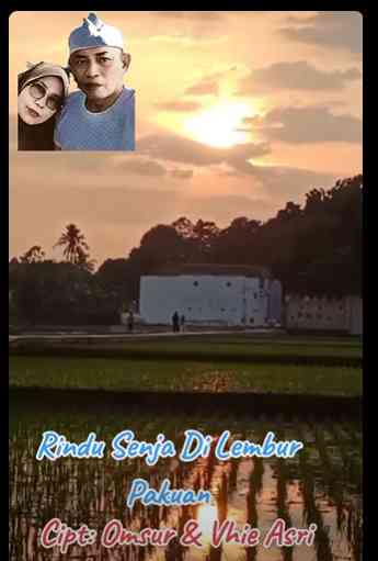 Cover Lagu Rindu Senja Di Lembur Pakuan (Sumber: Dokumen Pribadi)