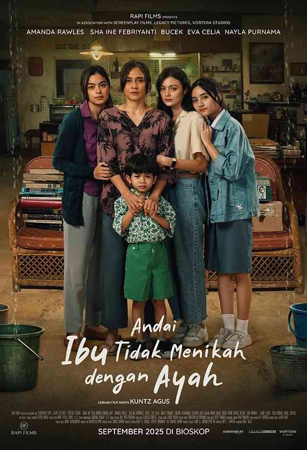 Poster Film Andai Ibu Tidak Menikah dengan Ayah. Sumber: www.teater.co
