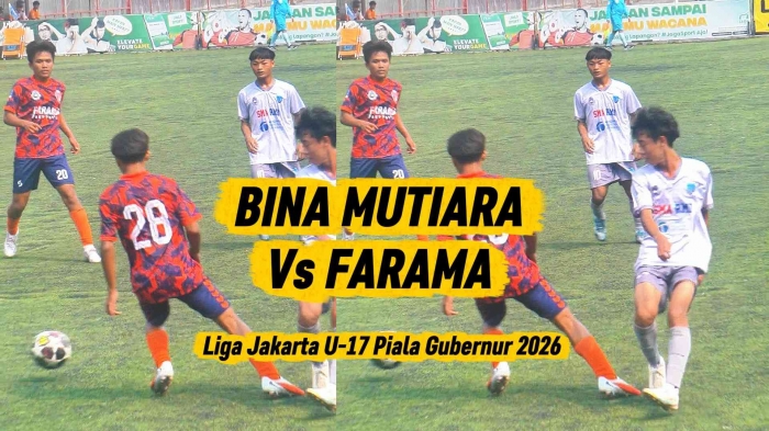 Bina Mutiara Vs Farama. Laga 2 tim kuat di Liga Jakarta U-17 Piala Gubernur 2026. Foto: Isson Khairul